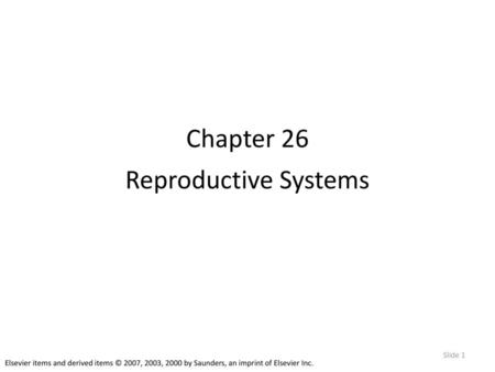 Chapter 26 Reproductive Systems