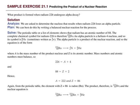 SAMPLE EXERCISE 21.1 Predicting the Product of a Nuclear Reaction