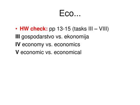 Eco... HW check: pp (tasks III – VIII)