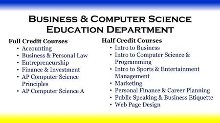 Business & Computer Science Education Department