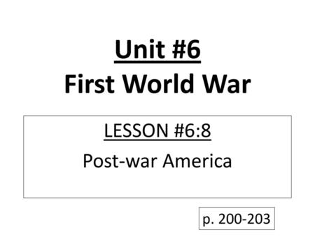 LESSON #6:8 Post-war America