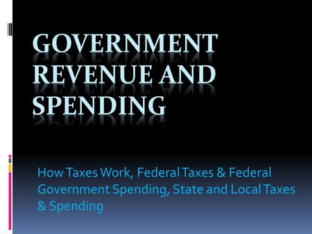 Government Revenue and Spending