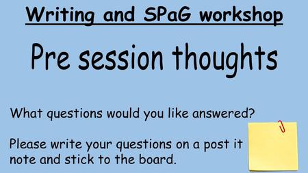 Writing and SPaG workshop