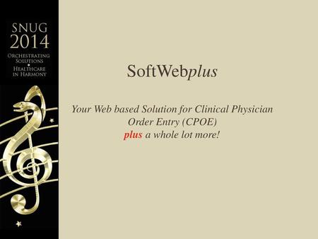 Opening Statement Let us show you how you can use SoftWebplus as a web based extension of SoftLab. Flexible and rich in functionalities. SWP can fill voids.