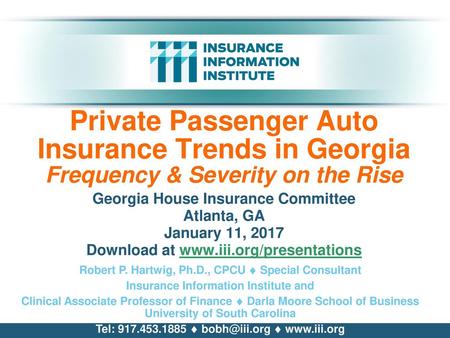 Georgia House Insurance Committee Atlanta, GA January 11, 2017