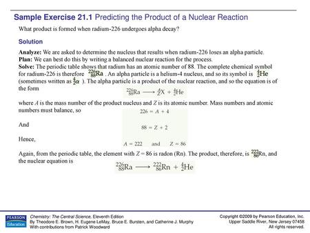 Sample Exercise 21.1 Predicting the Product of a Nuclear Reaction