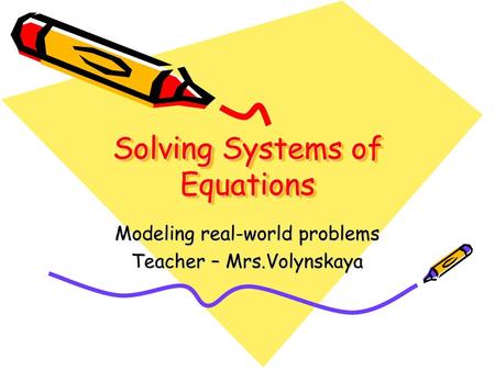 Solving Systems of Equations