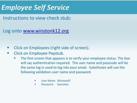 Employee Self Service Instructions to view check stub: