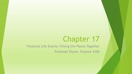 Chapter 17 Financial Life Events—Fitting the Pieces Together