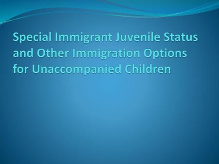 Legal Background Children who come into the U.S. from other countries without a guardian are called unaccompanied alien children (UAC). UAC defined: A.