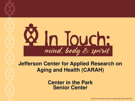 Jefferson Center for Applied Research on Aging and Health (CARAH)