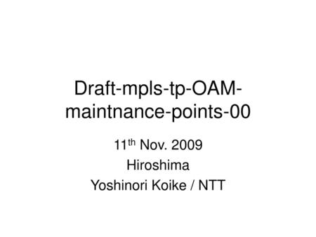 Draft-mpls-tp-OAM-maintnance-points-00