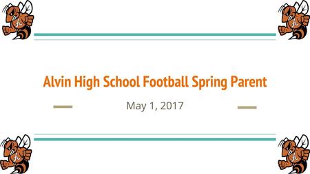 Alvin High School Football Spring Parent