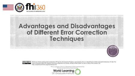 Advantages and Disadvantages of Different Error Correction Techniques