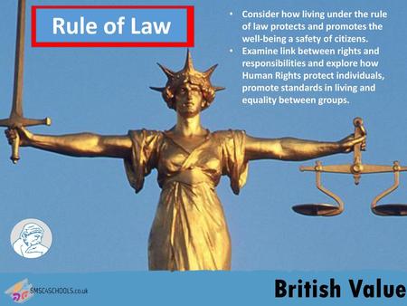 British Values Rule of Law