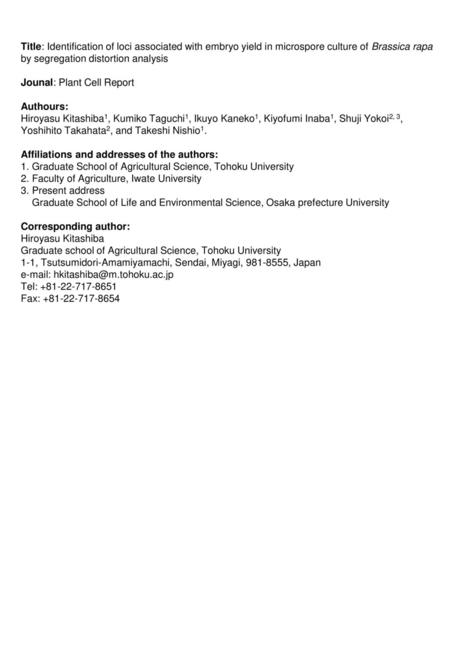 Title: Identification of loci associated with embryo yield in microspore culture of Brassica rapa by segregation distortion analysis Jounal: Plant Cell.