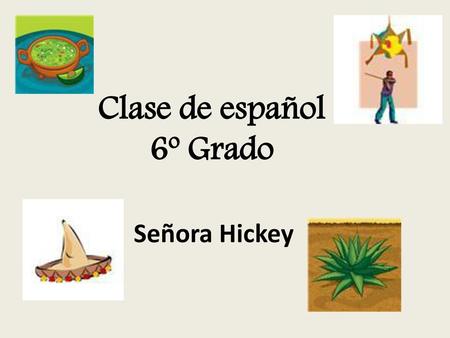 Clase de español 6º Grado