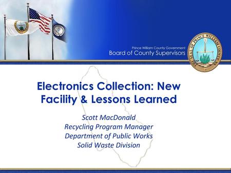 Electronics Collection: New Facility & Lessons Learned