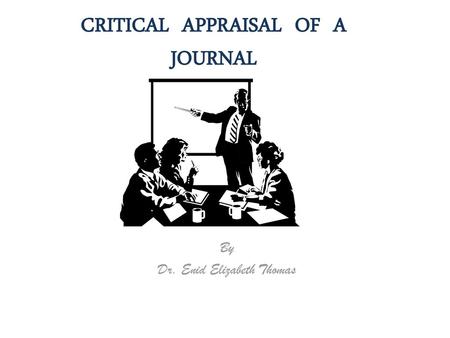 CRITICAL APPRAISAL OF A JOURNAL