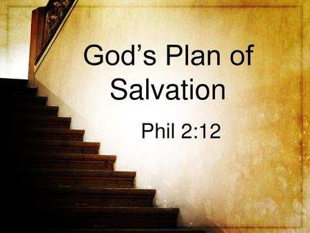 God’s Plan of Salvation