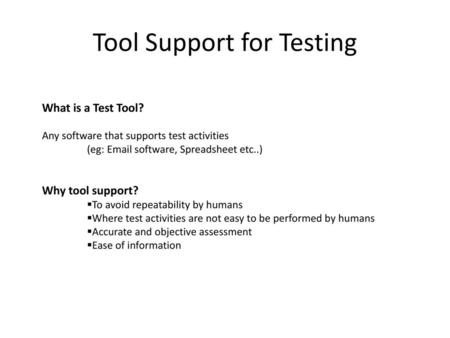 Tool Support for Testing