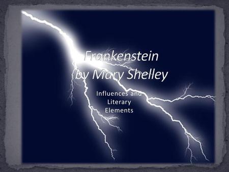 Frankenstein by Mary Shelley