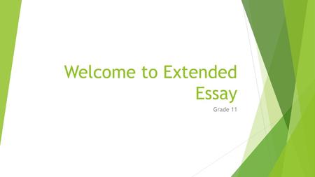 Welcome to Extended Essay