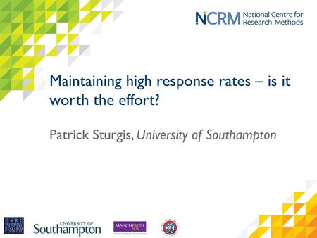 Maintaining high response rates – is it worth the effort?