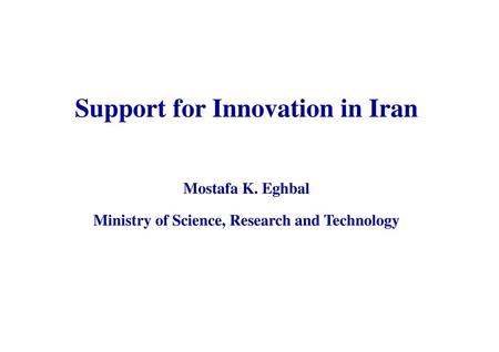 Support for Innovation in Iran