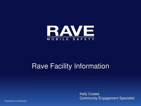 Rave Facility Information