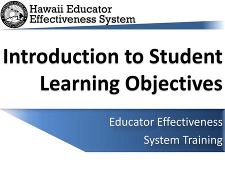 Introduction to Student Learning Objectives