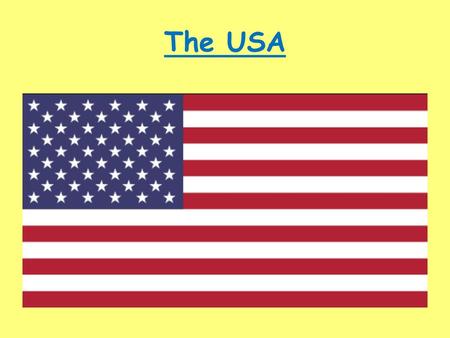 The USA.