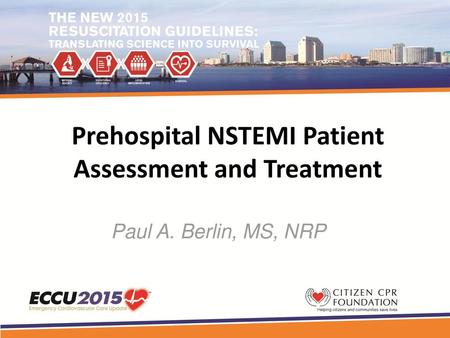 Prehospital NSTEMI Patient Assessment and Treatment