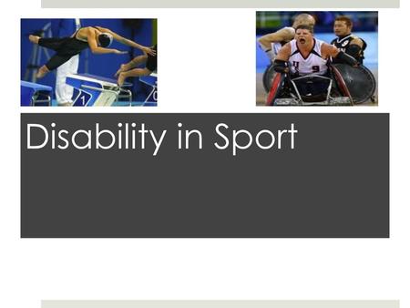 Disability in Sport.