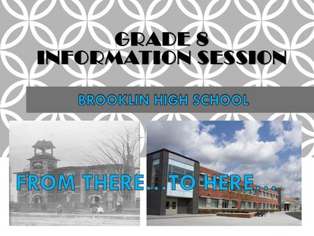 Grade 8 Information Session