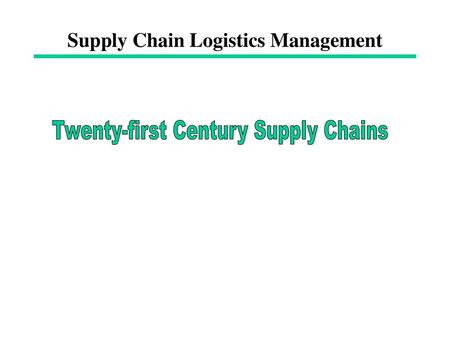 Supply Chain Logistics Management