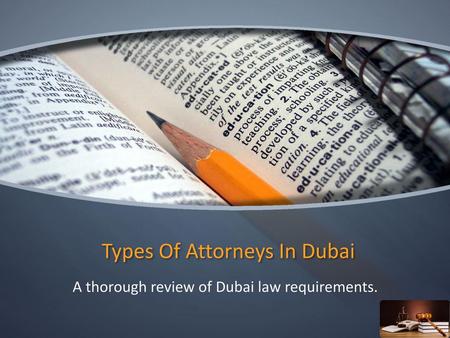 Types Of Attorneys In Dubai