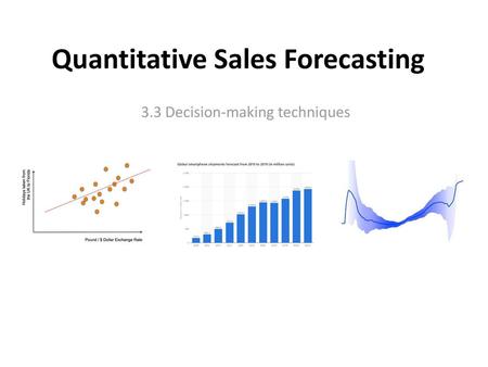 Quantitative Sales Forecasting