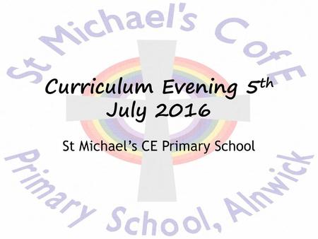 Curriculum Evening 5th July 2016