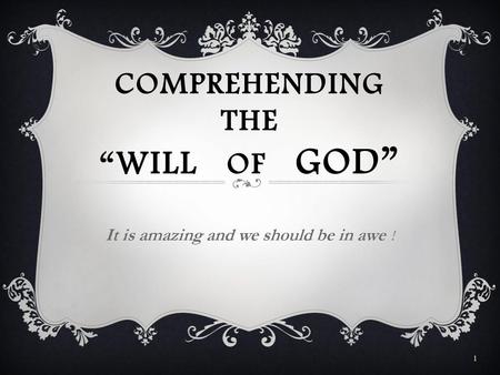 Comprehending The “will of god”