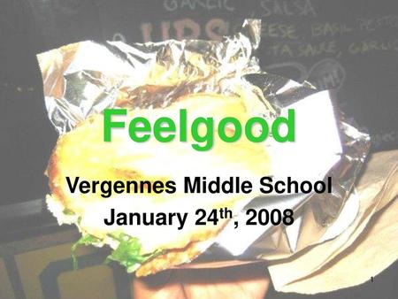 Vergennes Middle School January 24th, 2008