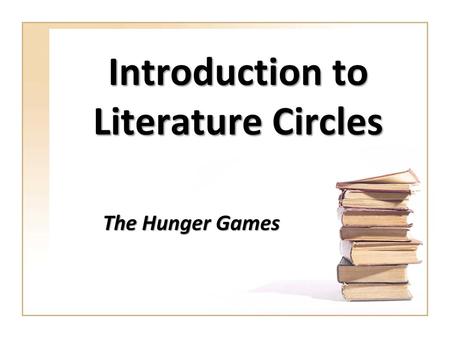 Introduction to Literature Circles