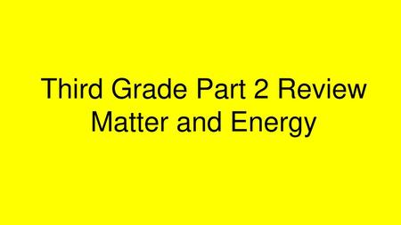 Third Grade Part 2 Review