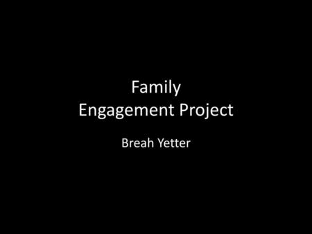 Family Engagement Project