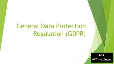 General Data Protection Regulation (GDPR)