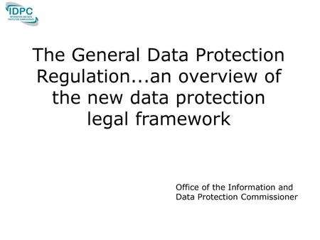 The General Data Protection Regulation