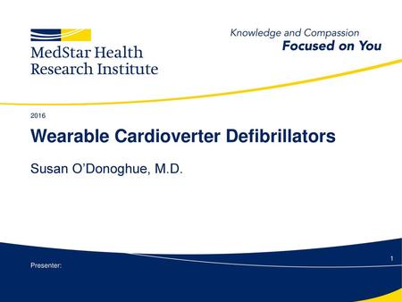 Wearable Cardioverter Defibrillators