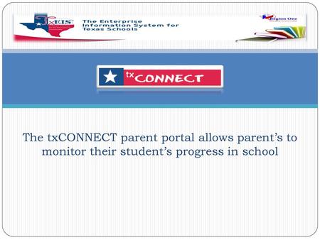 TxCONNECT TX connect is a Web Based application that can be accessed from anywhere using an internet connection Parents may access TX Connect from home,