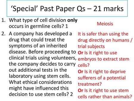 ‘Special’ Past Paper Qs – 21 marks