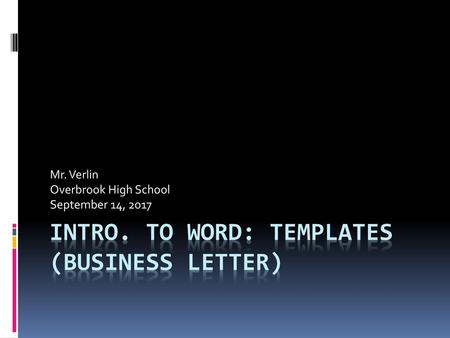 Intro. To word: templates (business letter)